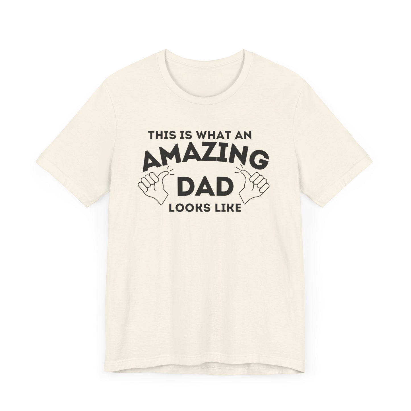 AMAZING DAD This is what an dad looks like MENS T-shirt shirt tshirt gift Father's Day gift Funny Dad Shirt GIft for Daddy