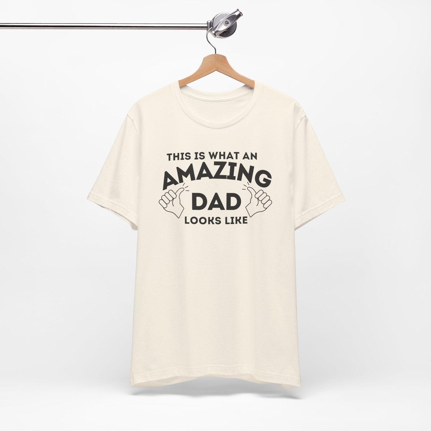 AMAZING DAD This is what an dad looks like MENS T-shirt shirt tshirt gift Father's Day gift Funny Dad Shirt GIft for Daddy