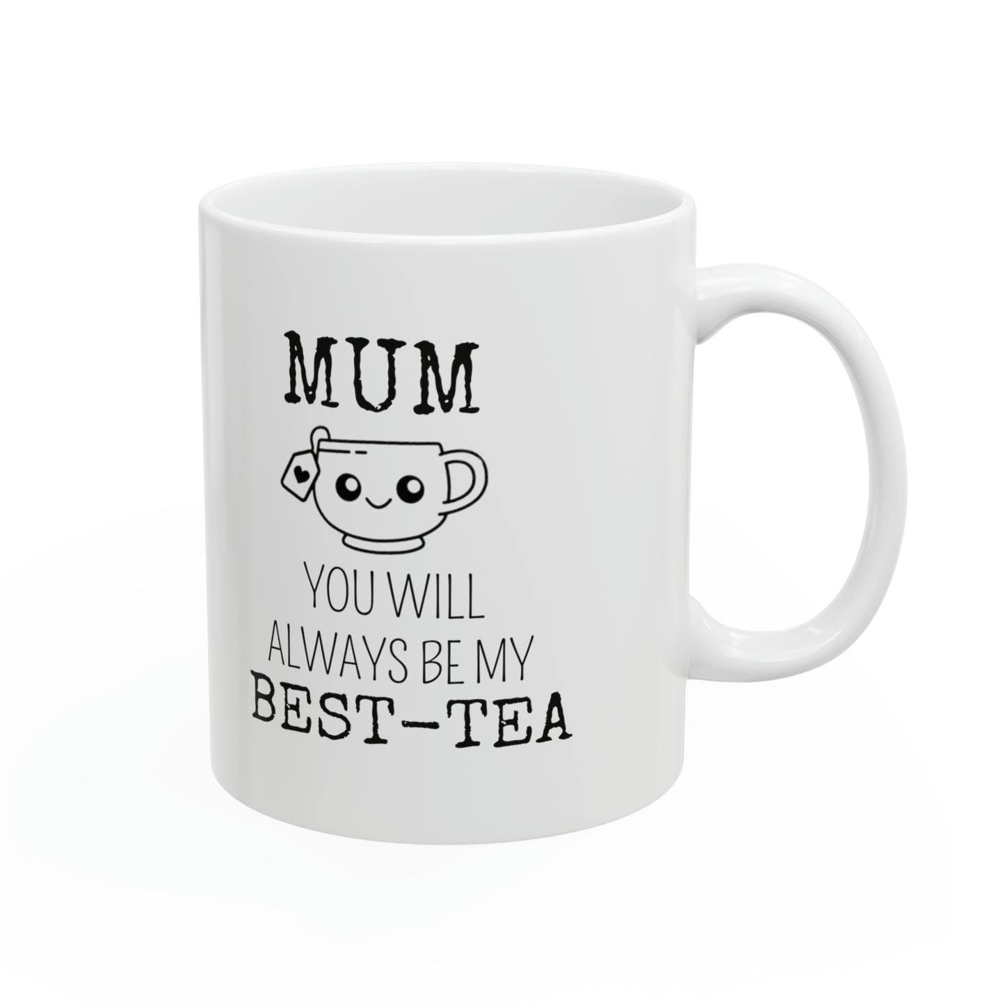 “Mum, Best-Tea” Ceramic Mug