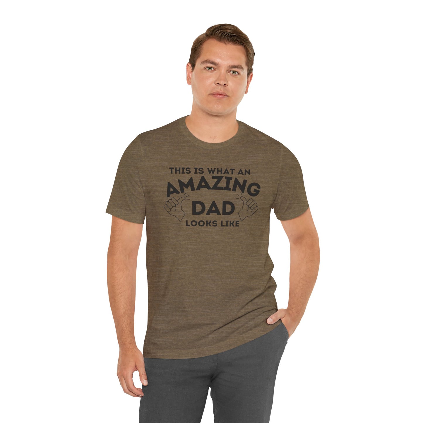 AMAZING DAD This is what an dad looks like MENS T-shirt shirt tshirt gift Father's Day gift Funny Dad Shirt GIft for Daddy