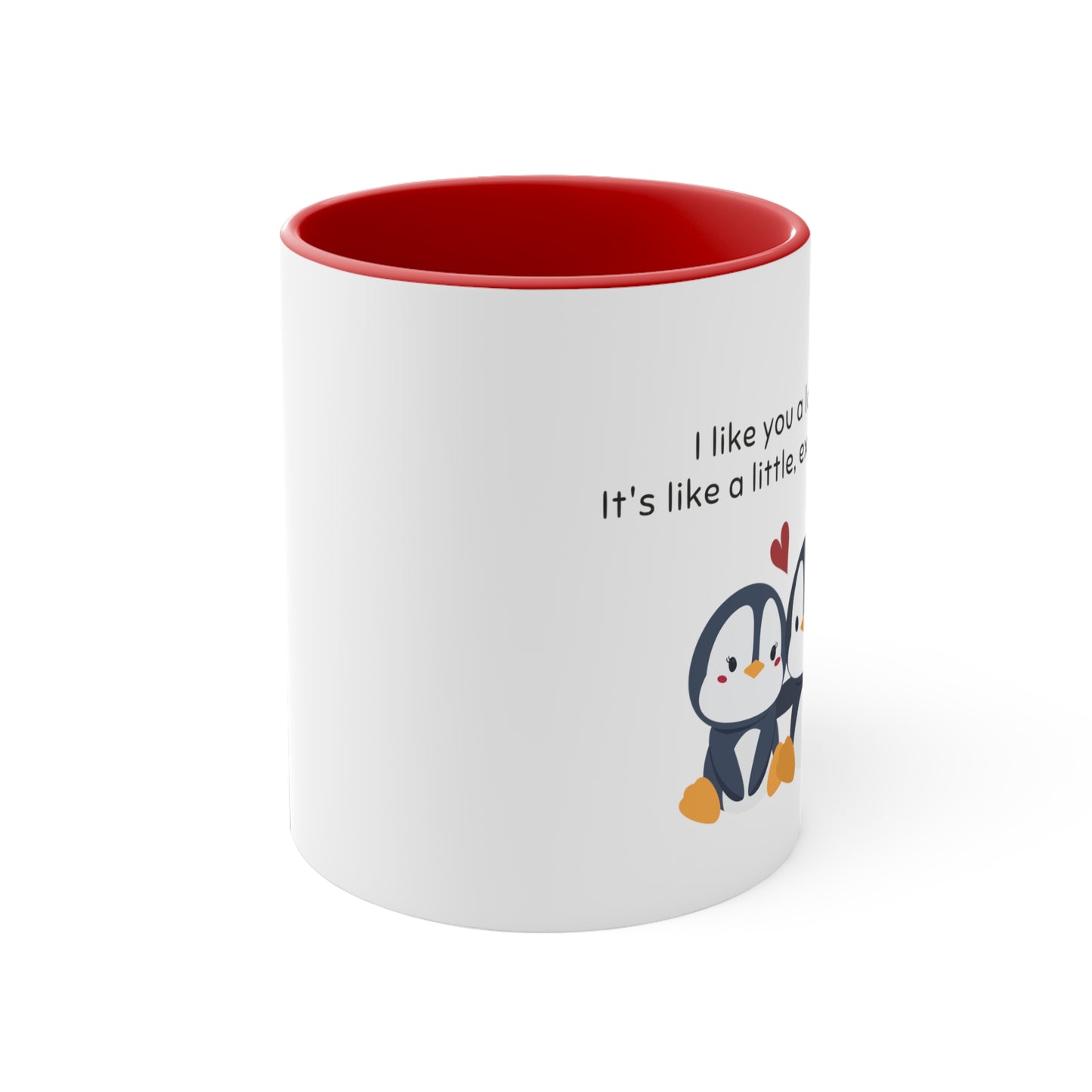 “I Like You A Lottle” Accent Coffee Mug
