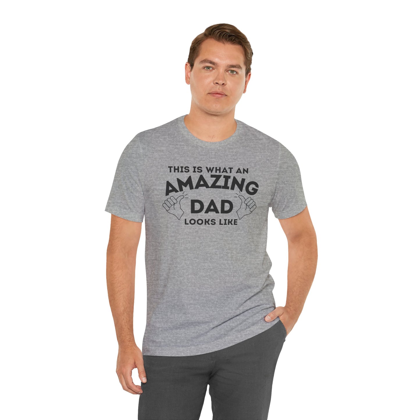 AMAZING DAD This is what an dad looks like MENS T-shirt shirt tshirt gift Father's Day gift Funny Dad Shirt GIft for Daddy
