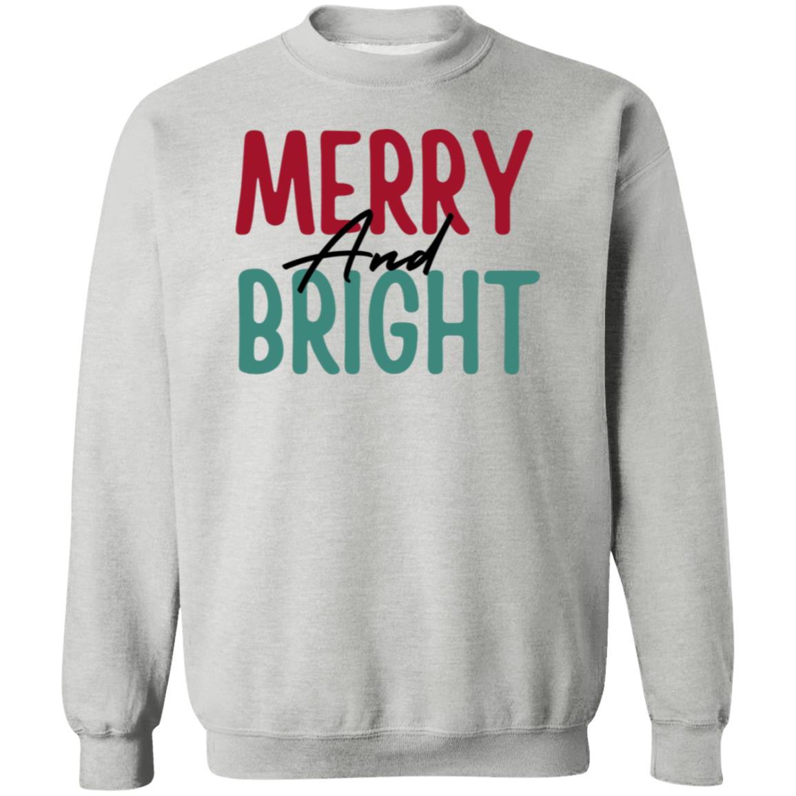 Merry And Bright Sweatshirt