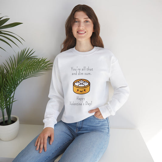 “Dim Sum, Happy Valentine's Day!“ Crewneck Sweatshirt