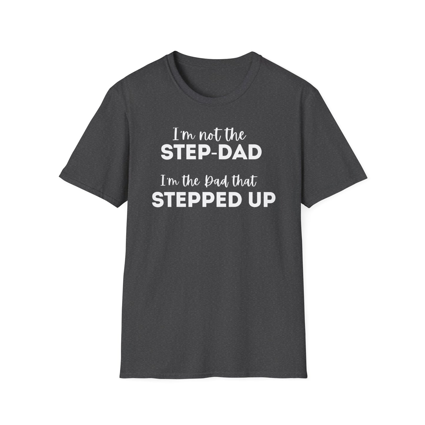 “STEP-DAD” Softstyle T-Shirt