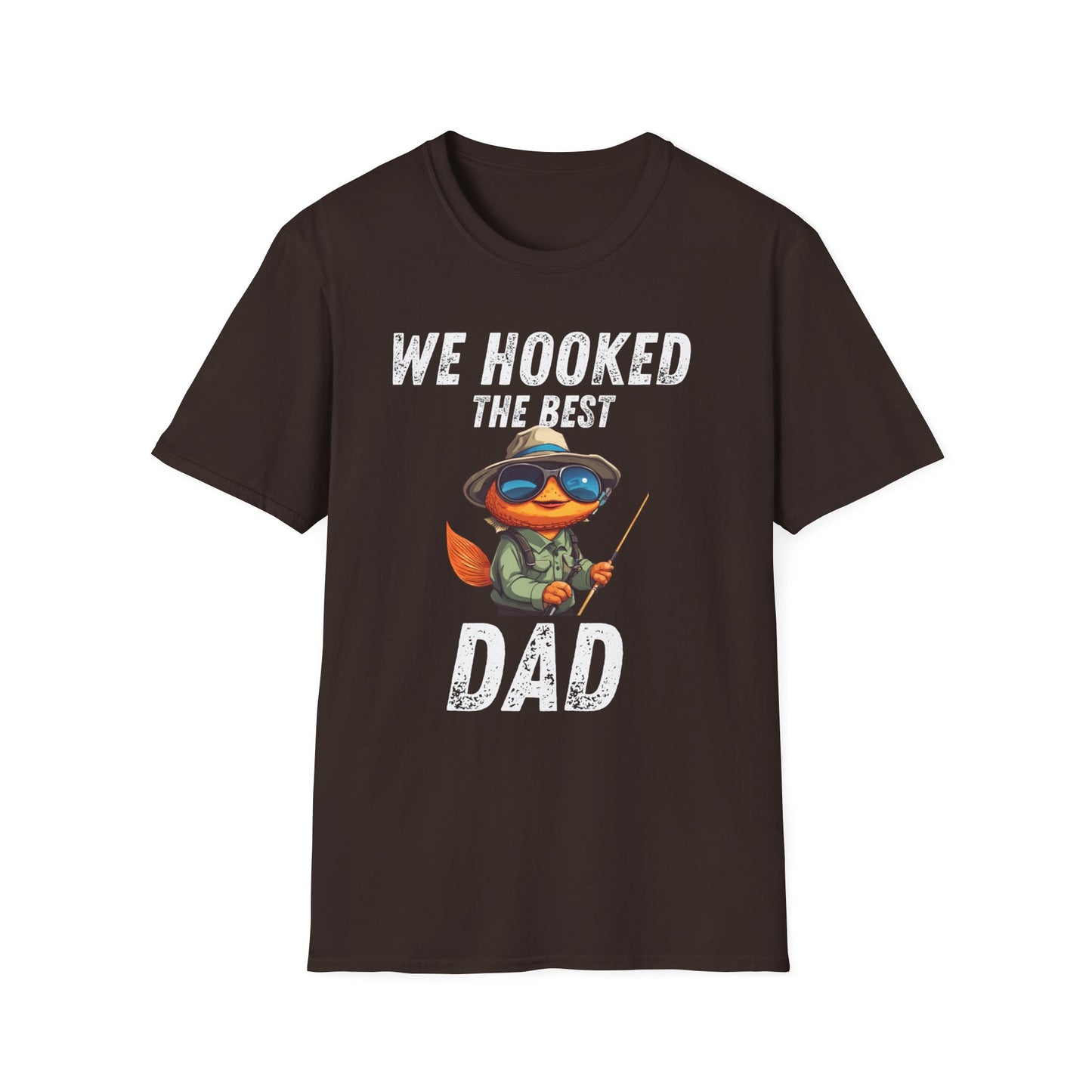 “WE HOOKED THE BEST DAD” Softstyle T-Shirt
