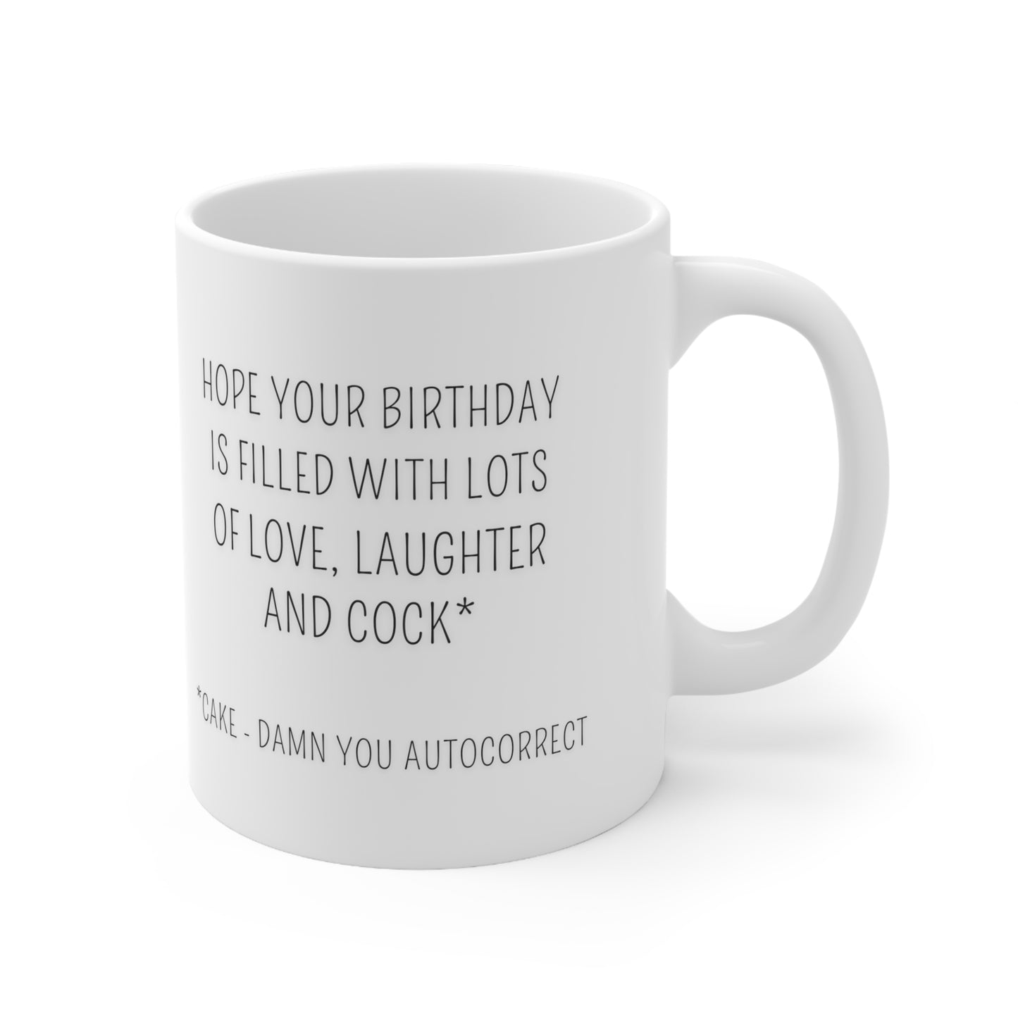 “Hope Your Birthday Is Filled With Lots Of Love” Ceramic Mug
