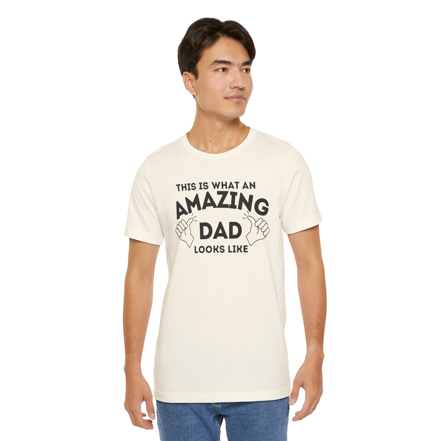 AMAZING DAD This is what an dad looks like MENS T-shirt shirt tshirt gift Father's Day gift Funny Dad Shirt GIft for Daddy