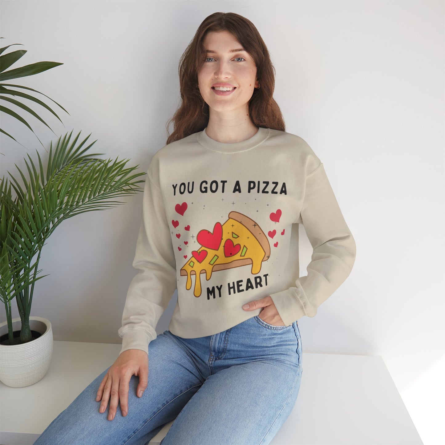 “YOU GOT A PIZZA MY HEART” Crewneck Sweatshirt