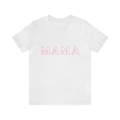 “Mama” White Jersey Short Sleeve Tee