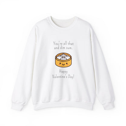 “Dim Sum, Happy Valentine's Day!“ Crewneck Sweatshirt