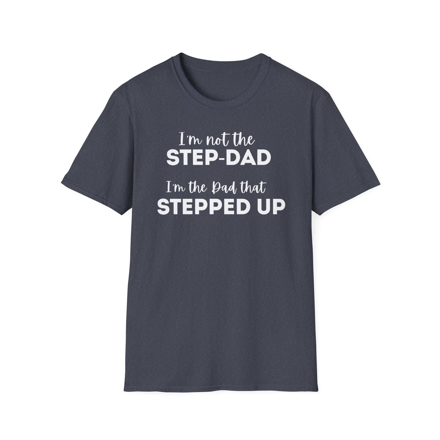 “STEP-DAD” Softstyle T-Shirt