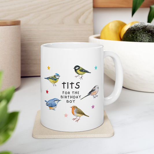 “TITS FOR THE BIRTHDAY BOY” Ceramic Mug