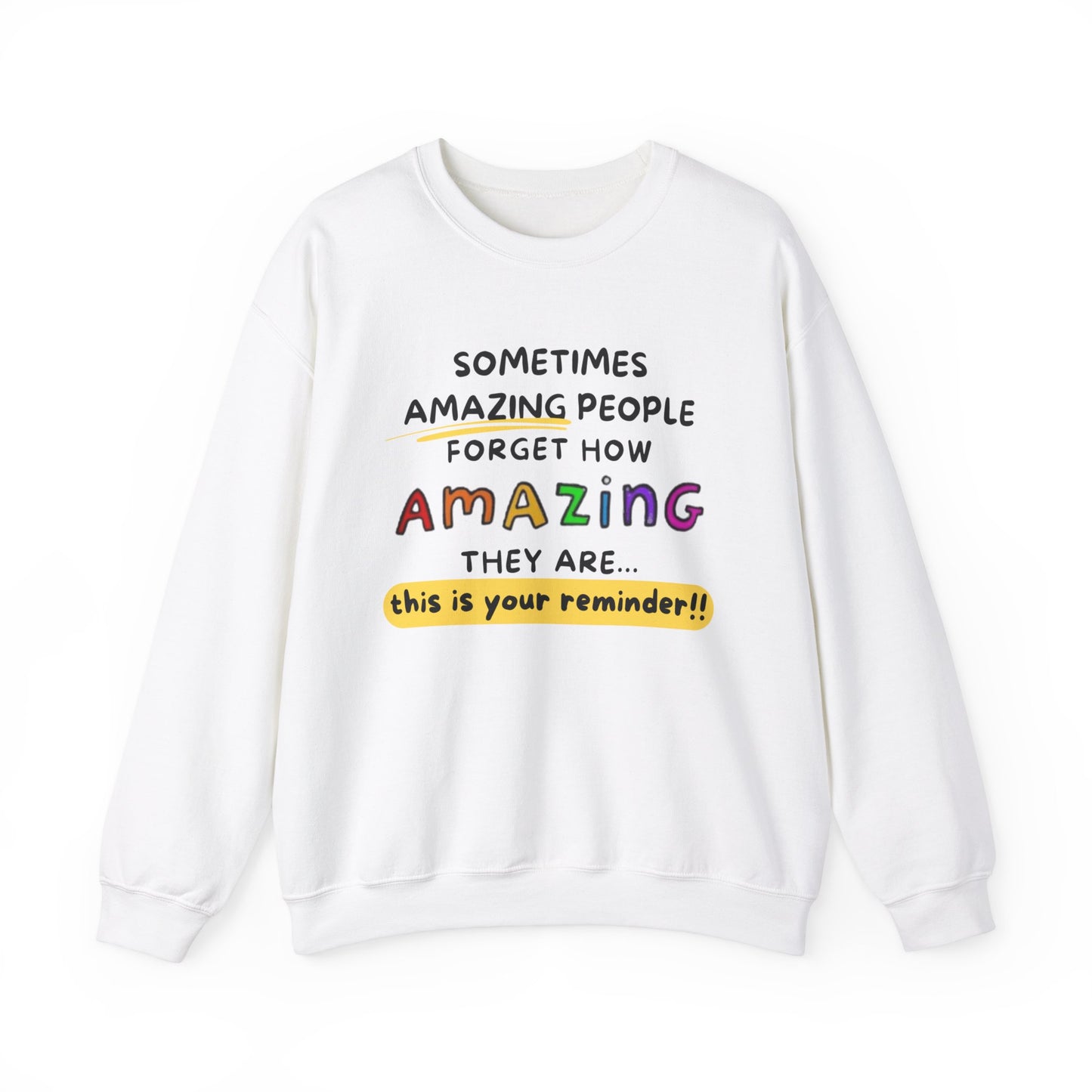 “This is your reminder!!” Crewneck Sweatshirt