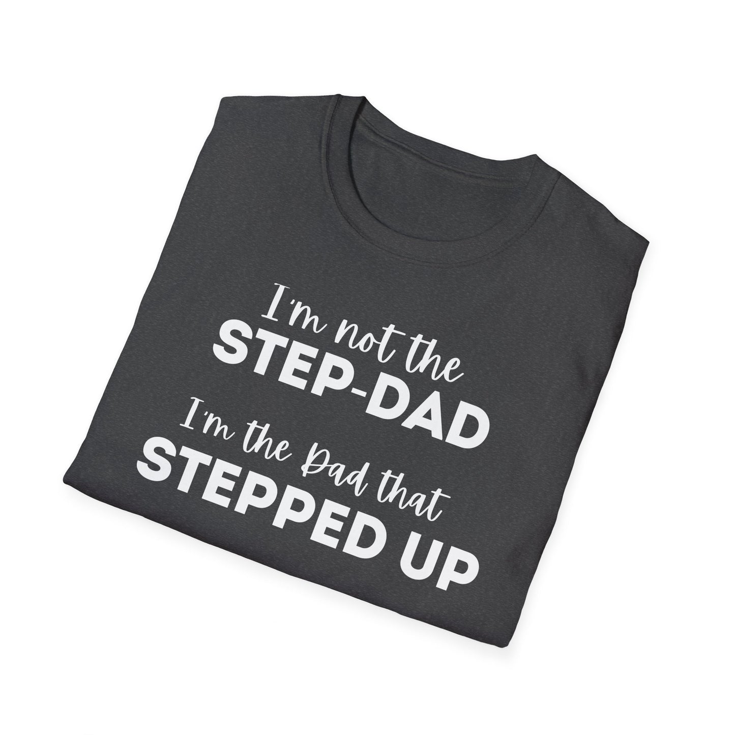 “STEP-DAD” Softstyle T-Shirt