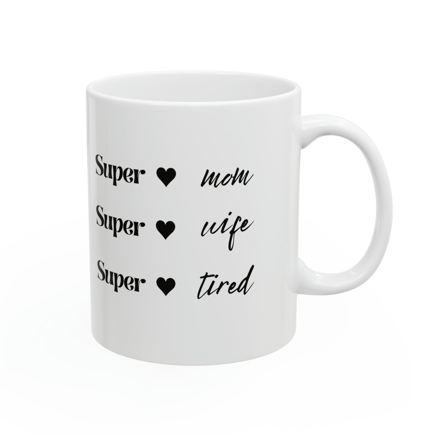 “Super Mom” Ceramic Mug