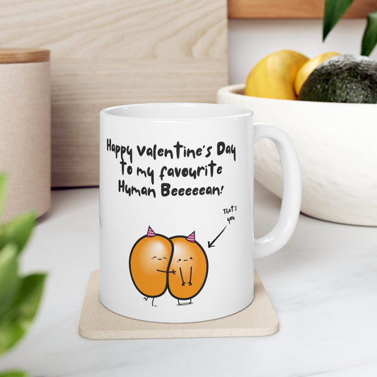 “ Нарру Valentine’s Day to my favourite Human Beeeeean” Ceramic Mug