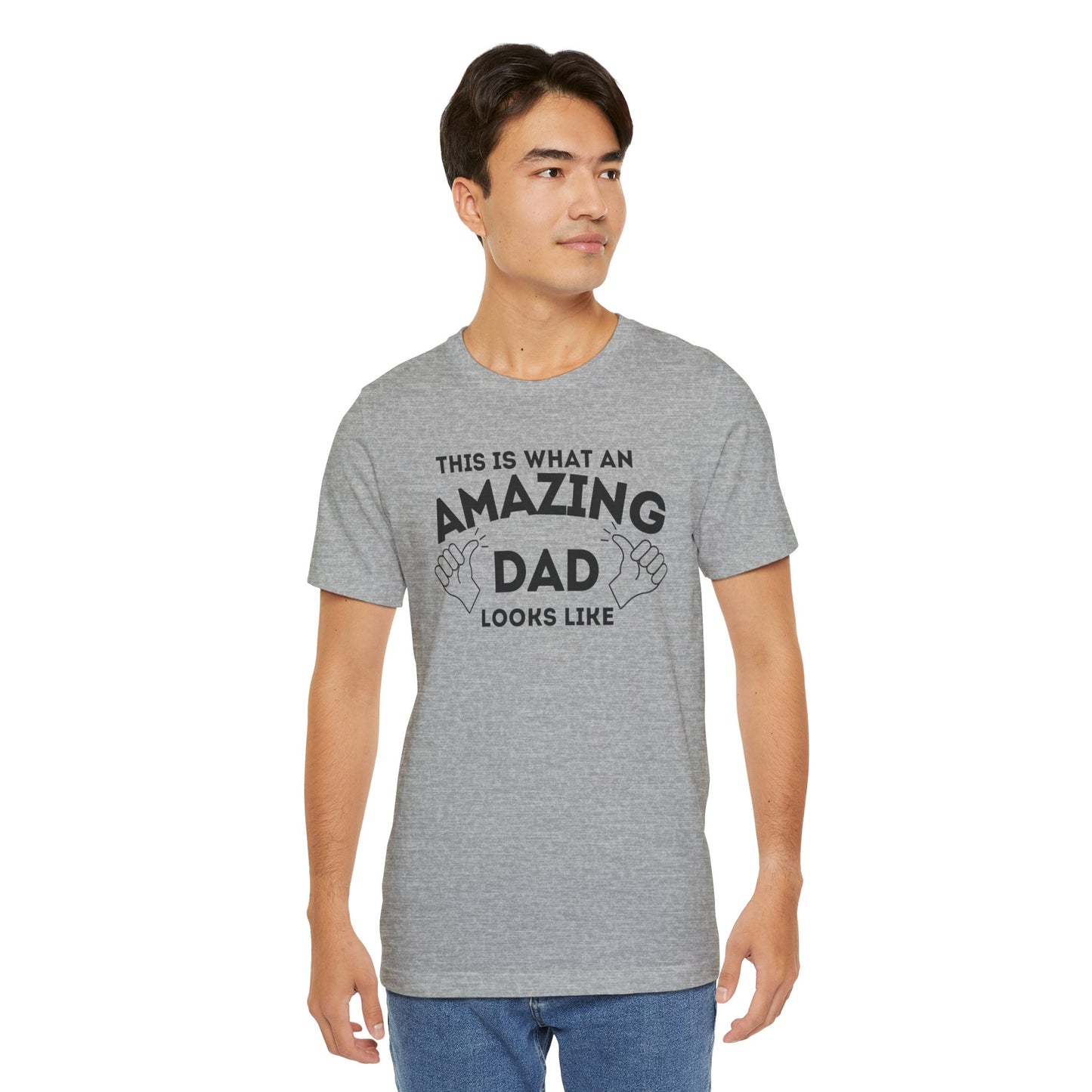 AMAZING DAD This is what an dad looks like MENS T-shirt shirt tshirt gift Father's Day gift Funny Dad Shirt GIft for Daddy