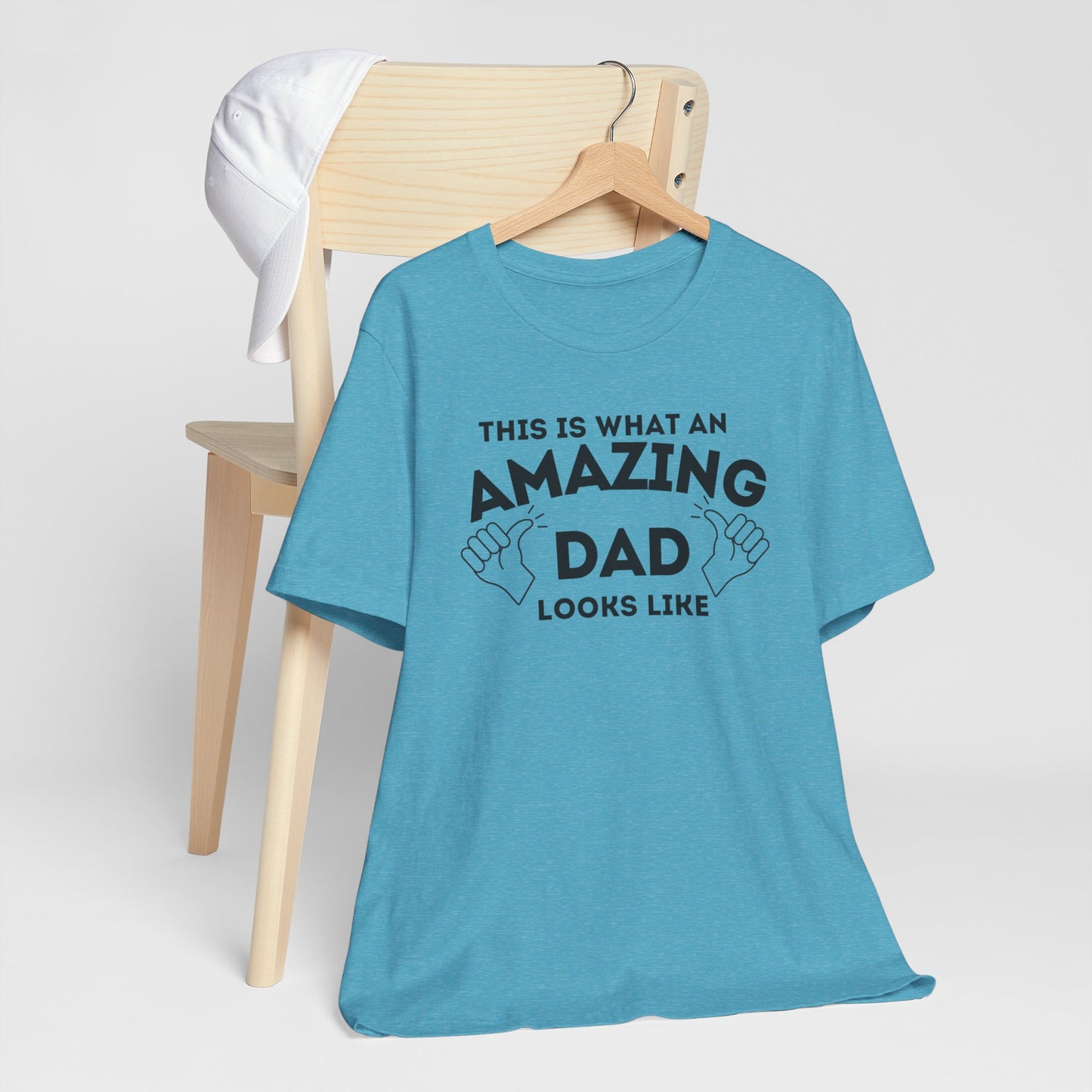 AMAZING DAD This is what an dad looks like MENS T-shirt shirt tshirt gift Father's Day gift Funny Dad Shirt GIft for Daddy
