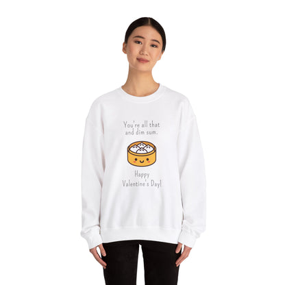 “Dim Sum, Happy Valentine's Day!“ Crewneck Sweatshirt