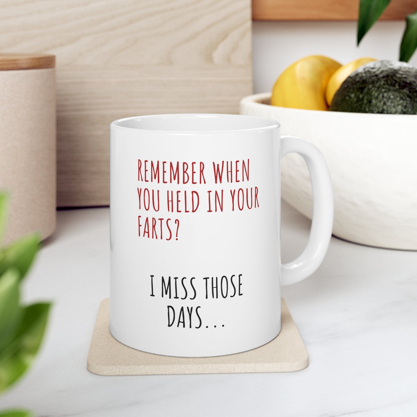 “I MISS THOSE DAYS” Ceramic Mug
