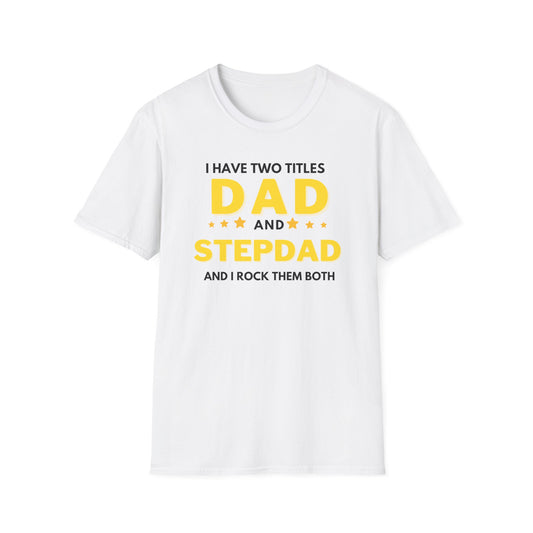 Father’s Day Softstyle White T-Shirt