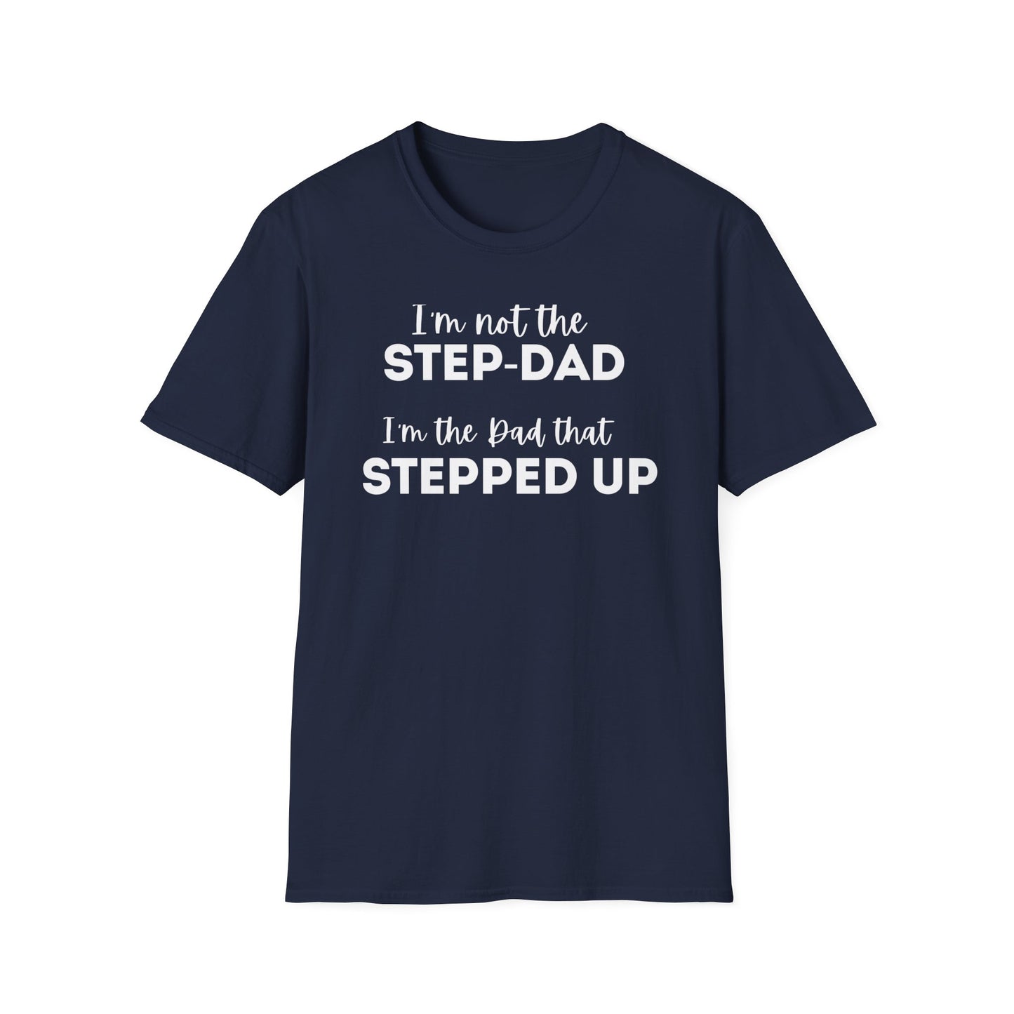 “STEP-DAD” Softstyle T-Shirt