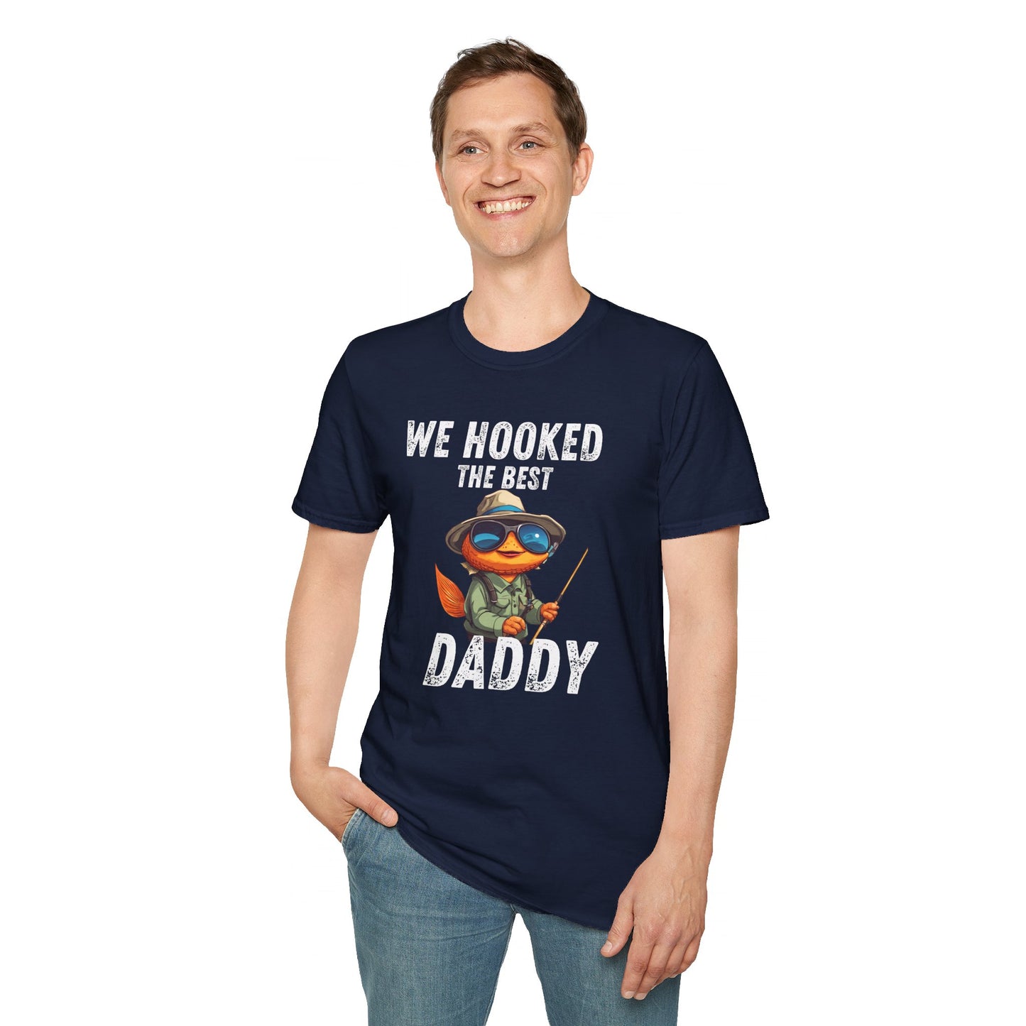 “WE HOOKED THE BEST DADDY” Softstyle T-Shirt