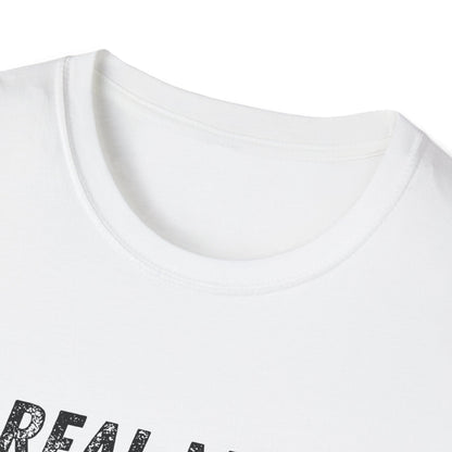 “Real Men” White Softstyle T-Shirt