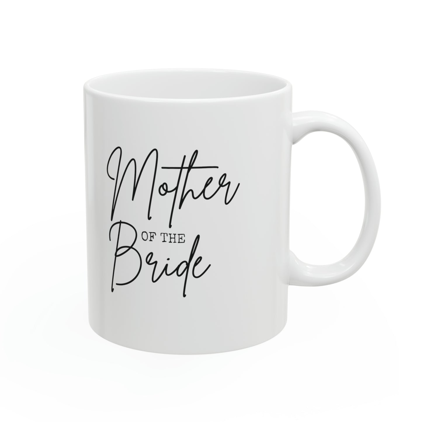 “Mother Of The Bride” Ceramic Mug