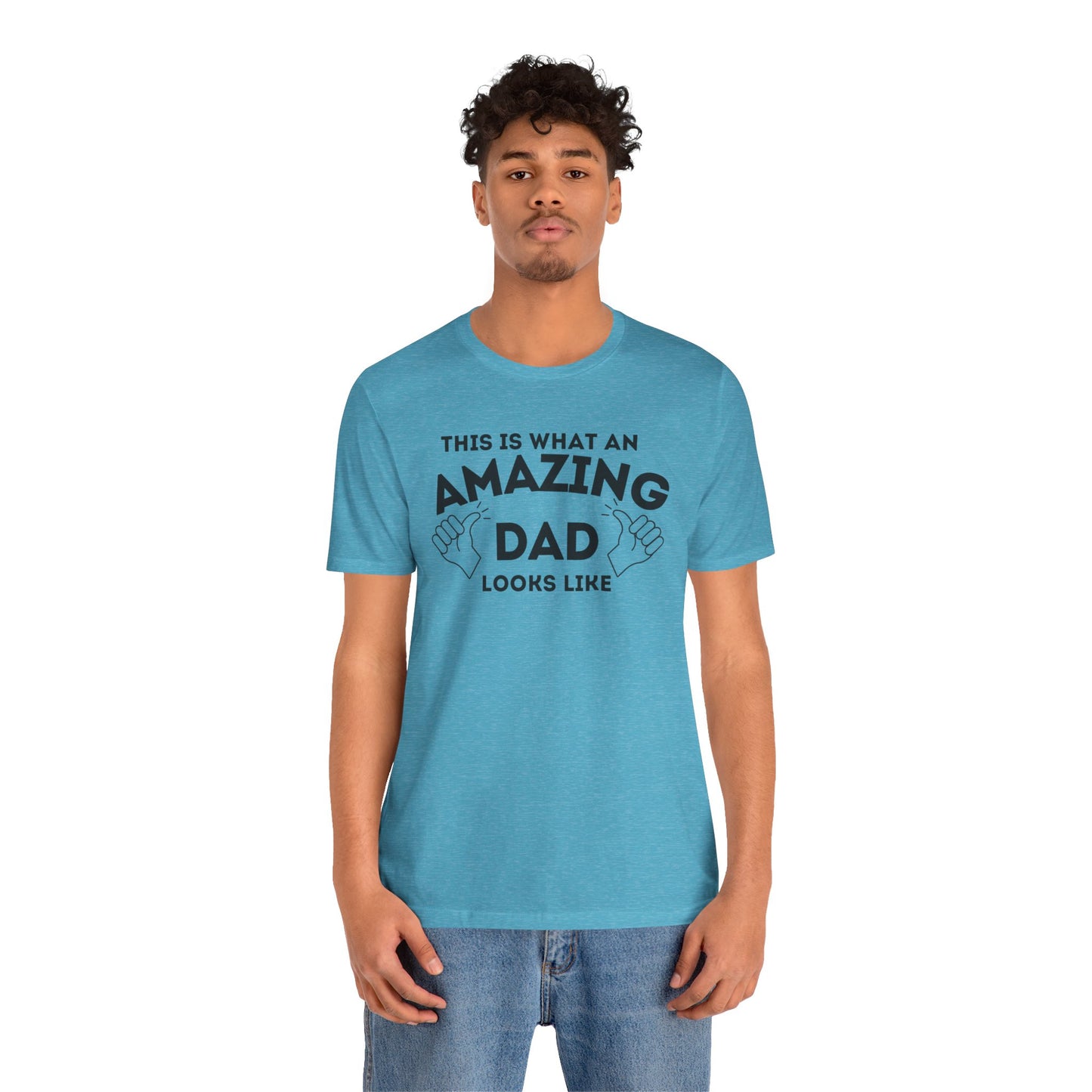 AMAZING DAD This is what an dad looks like MENS T-shirt shirt tshirt gift Father's Day gift Funny Dad Shirt GIft for Daddy
