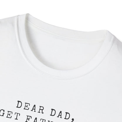 “Dear Dad, Love” Softstyle T-Shirt