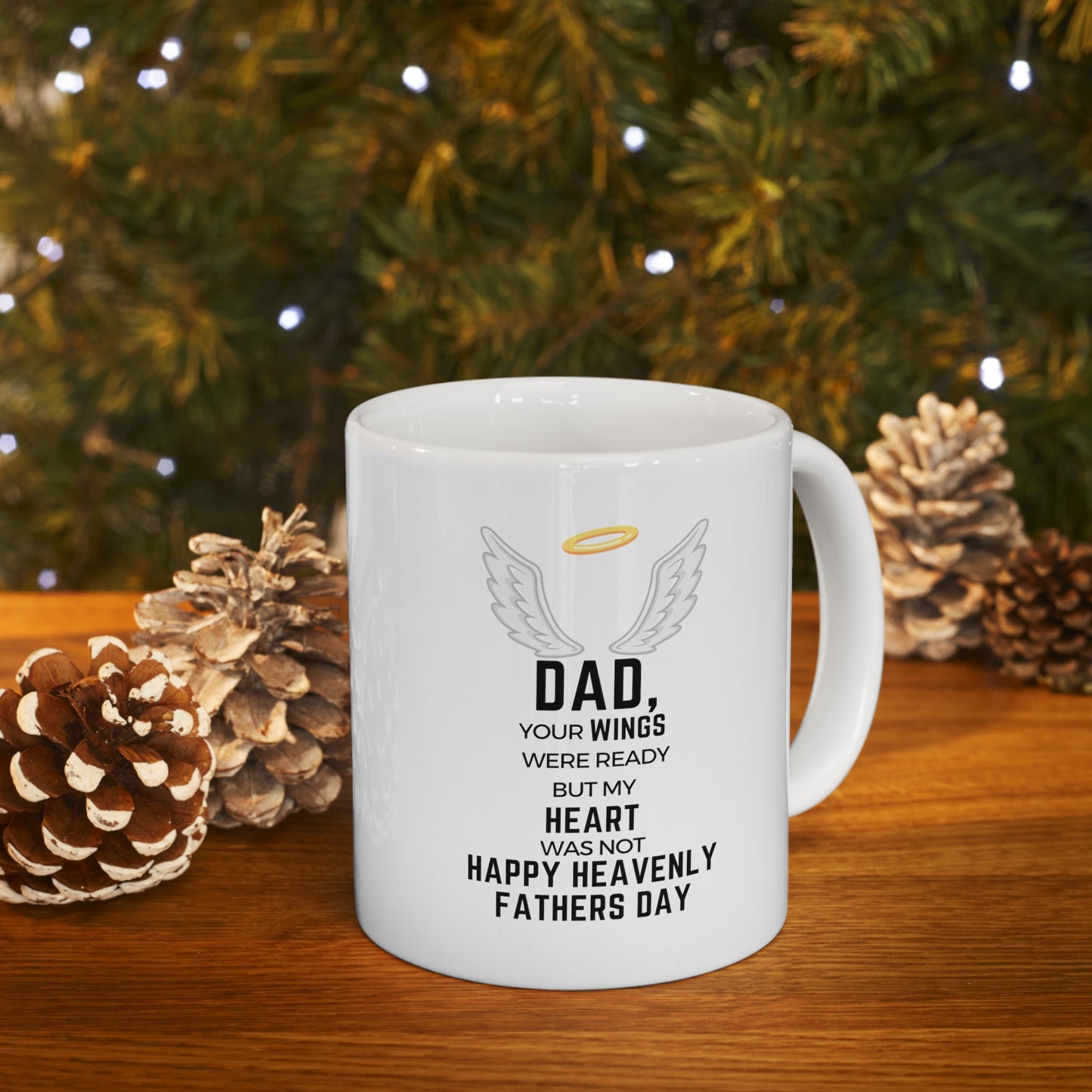 HAPPY HEAVENLY FATHERS DAY Ceramic Mug