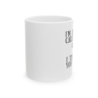 “I’m Sorry” Ceramic Mug