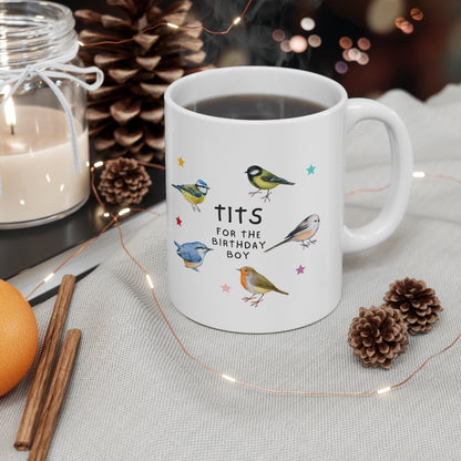 “TITS FOR THE BIRTHDAY BOY” Ceramic Mug