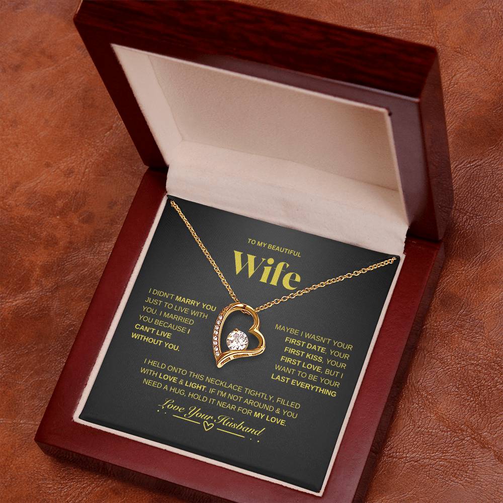 To My Beautiful Wife/ Forever Love Necklace BGDD