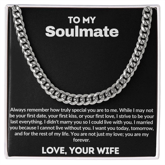“To My Soulmate” Cuban Link Chain