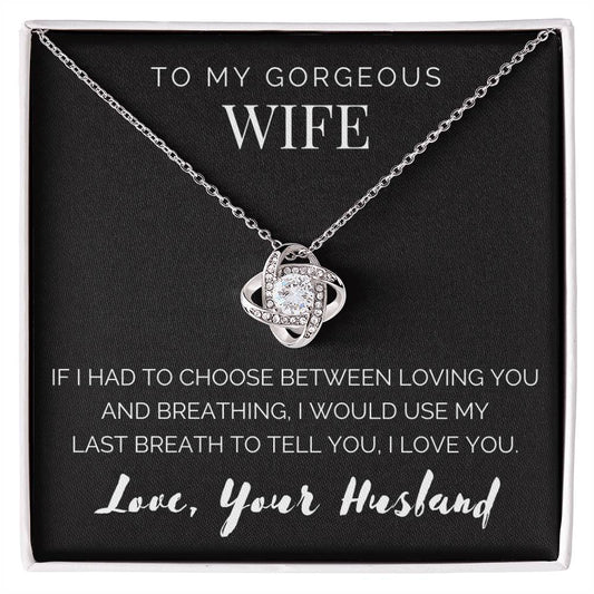 “To My Gorgeous Wife” Love Knot Necklace