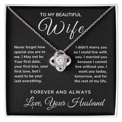 “To My Beautiful Wife” Love Knot Necklace