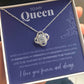 “To My Queen” Love Knot Necklace
