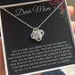 “Dear Mom” LoveKnot Necklace