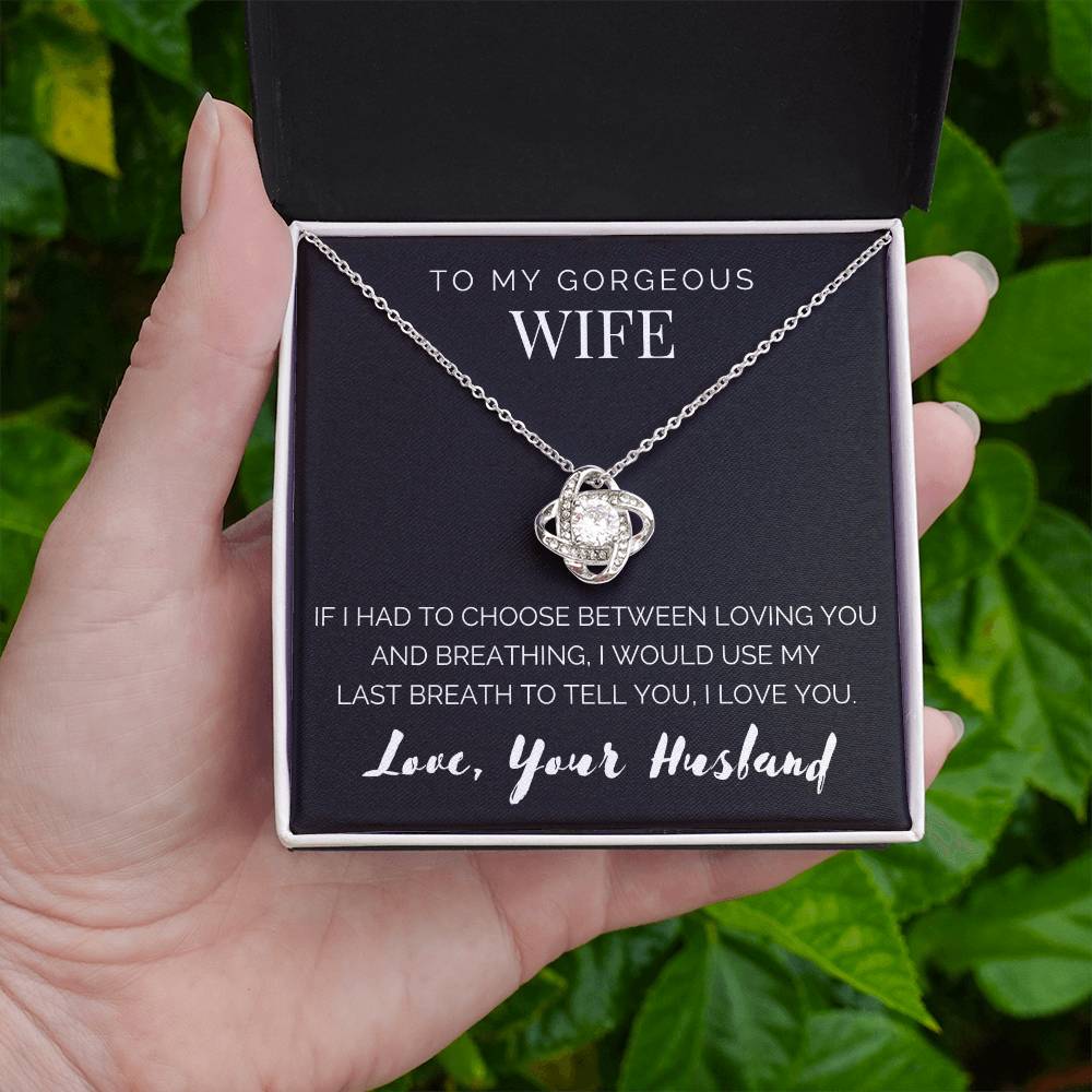 “To My Gorgeous Wife” Love Knot Necklace