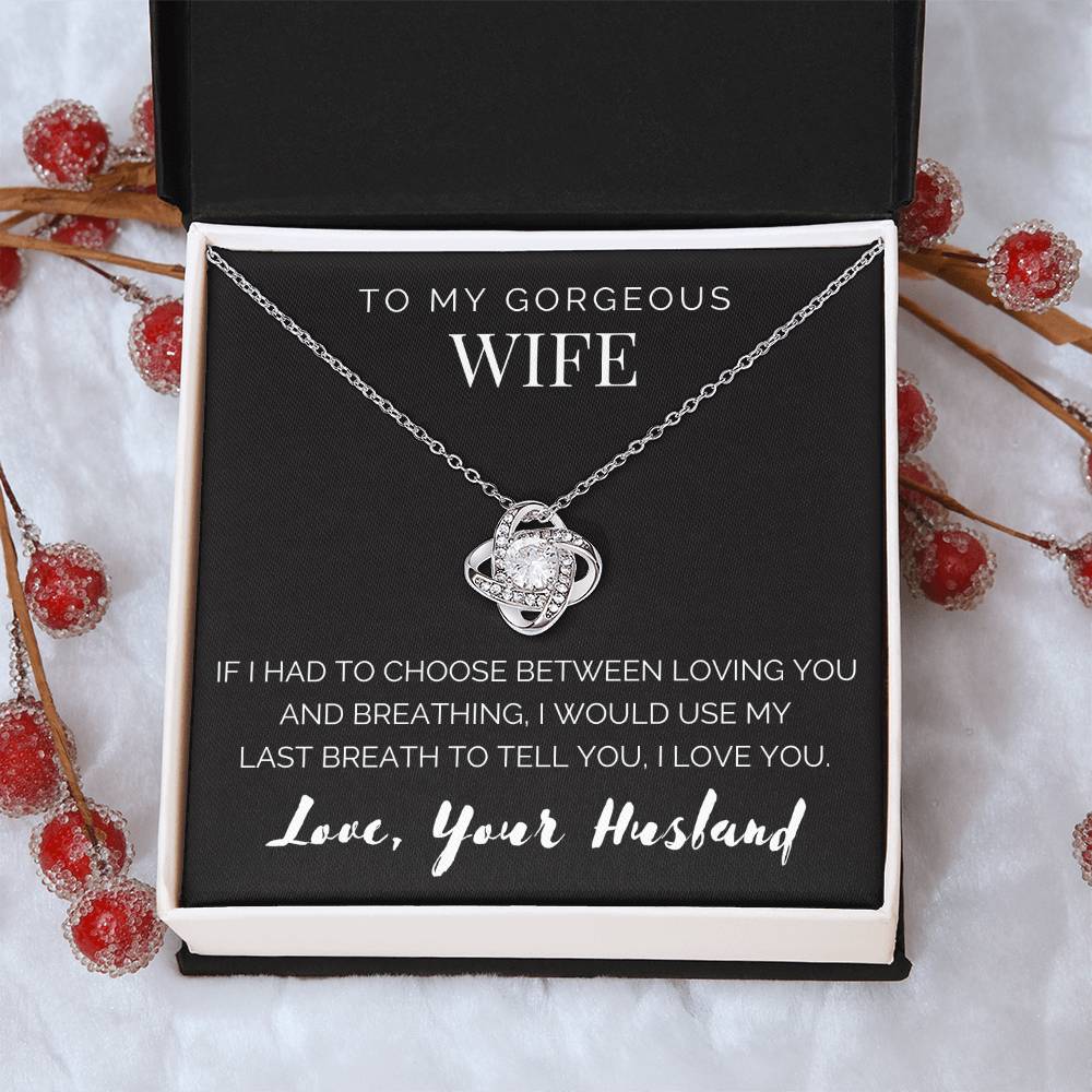 “To My Gorgeous Wife” Love Knot Necklace