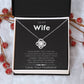 “To My Wife LoveKnot” Necklace