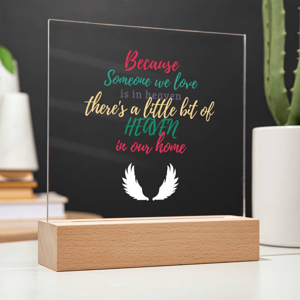 Because Someone We Love Is in Heaven Showpiece