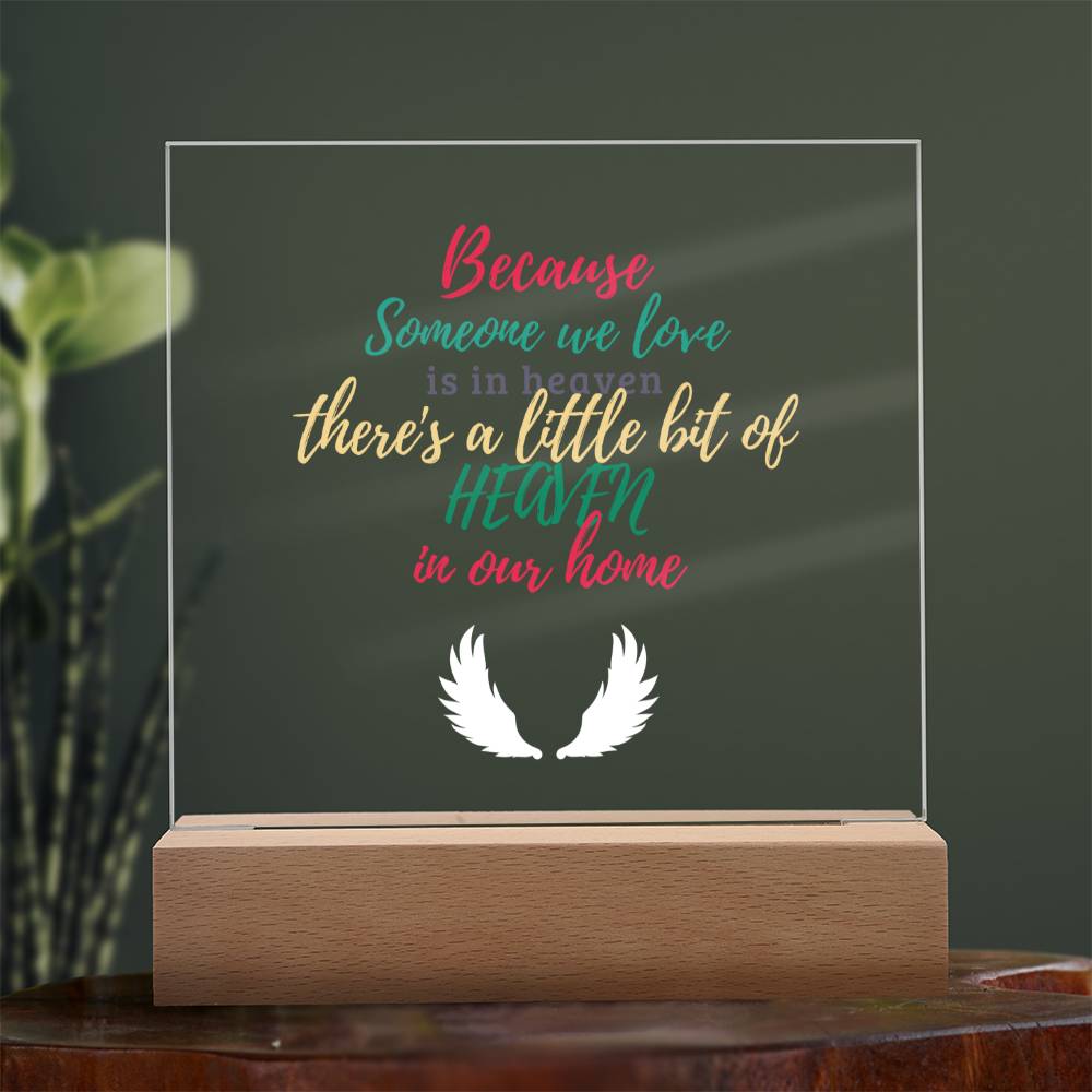 Because Someone We Love Is in Heaven Showpiece