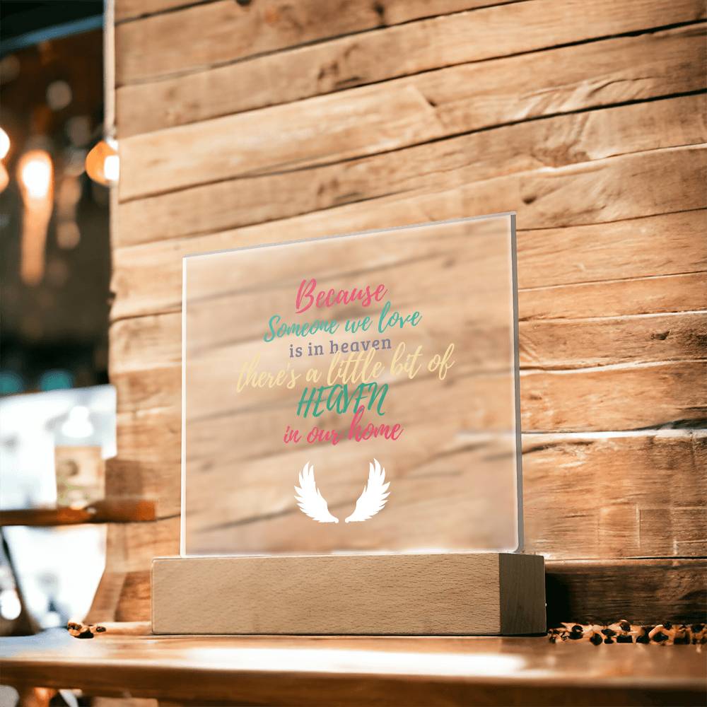 Because Someone We Love Is in Heaven Showpiece