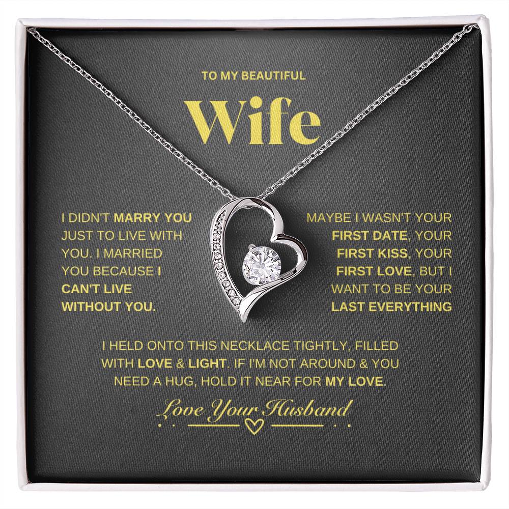 To My Beautiful Wife/ Forever Love Necklace BGDD