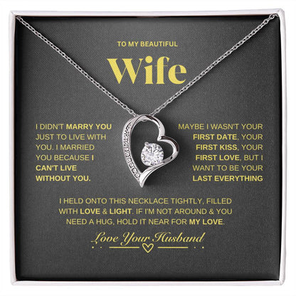 To My Beautiful Wife/ Forever Love Necklace BGDD