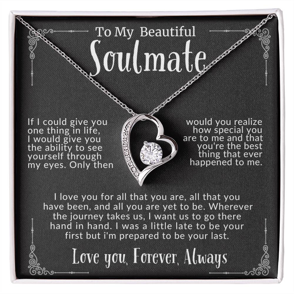 “To My Beautiful Soulmate” Forever Love Necklace